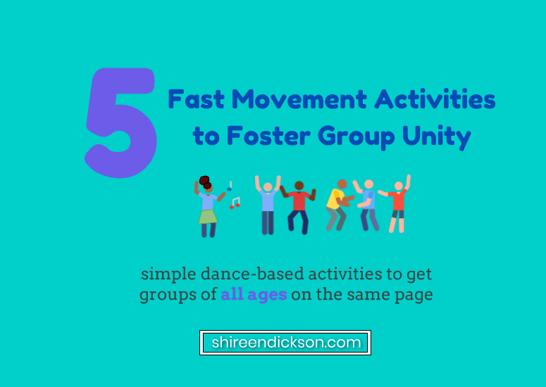 5 Fast Movement Activities for Groups feature image - shireendickson.com